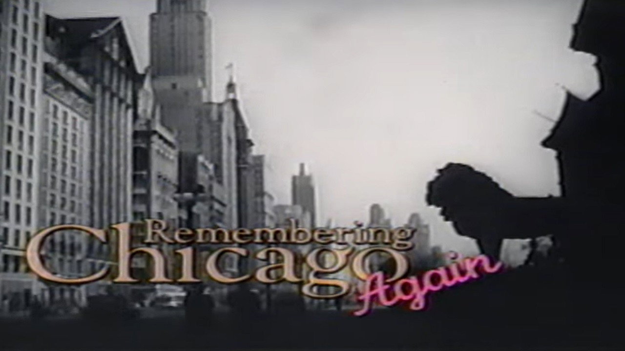 Remembering Chicago Again's poster
