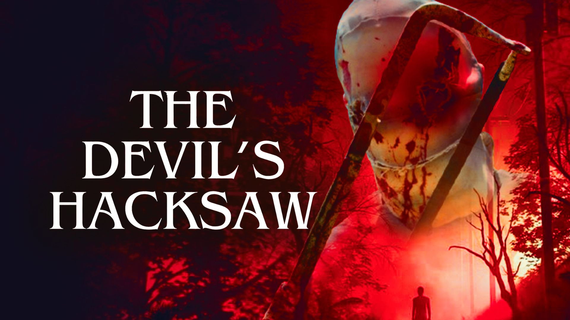 The Devil's Hacksaw's poster