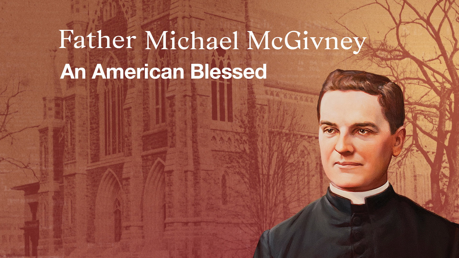 Father Michael McGivney's poster
