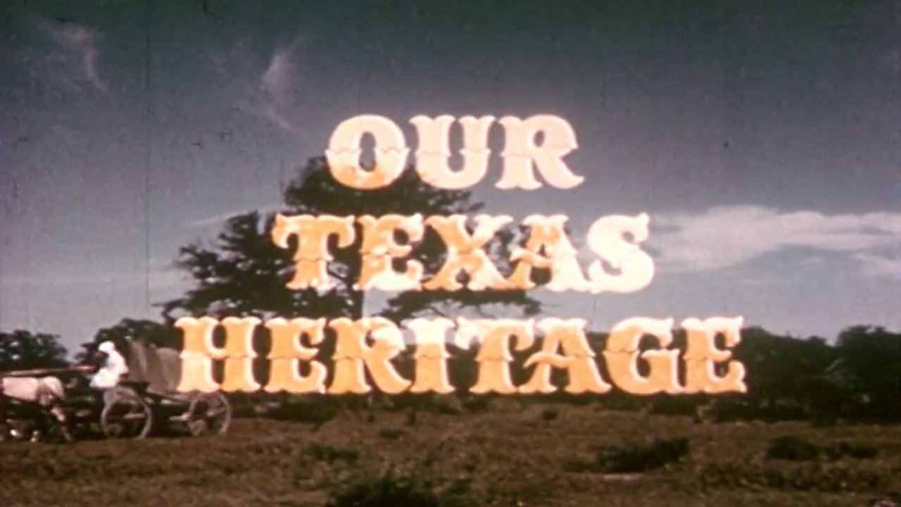 Our Texas Heritage's poster