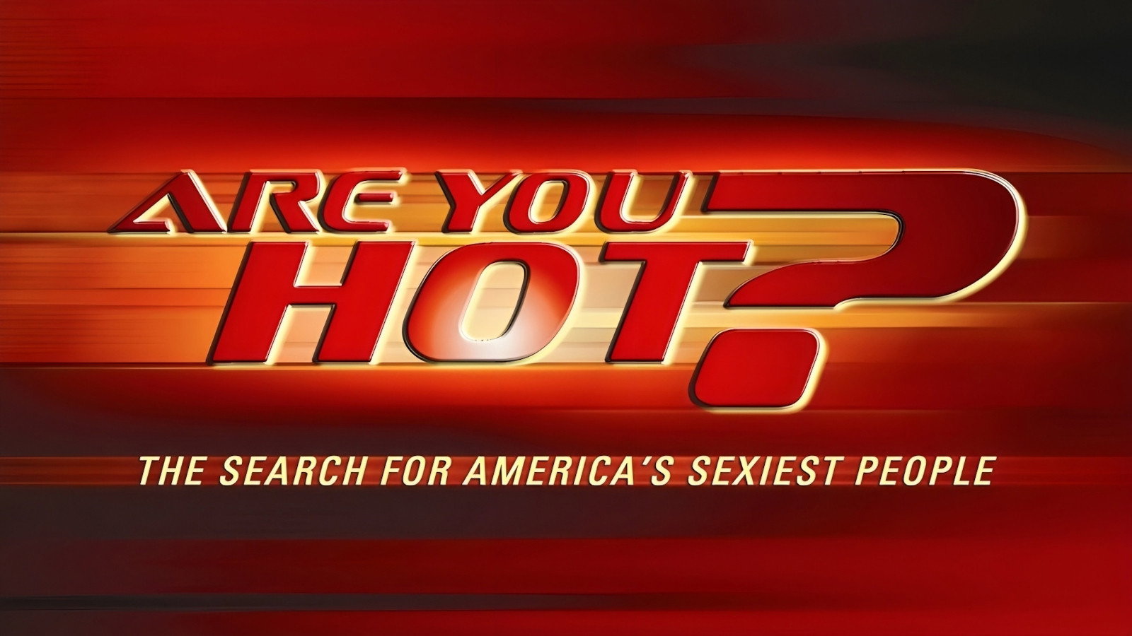 Are You Hot? The Search For America's Sexiest People's poster