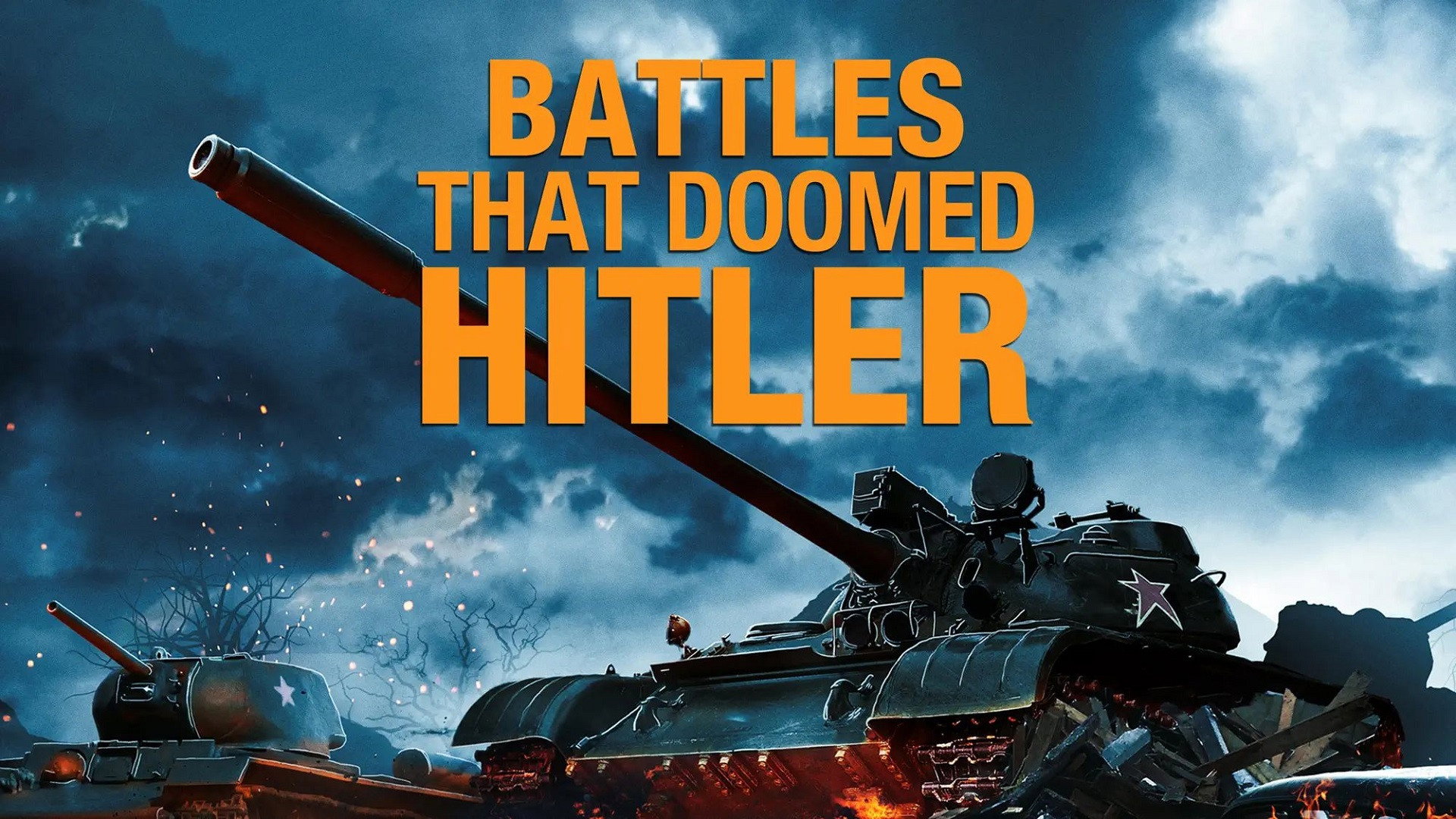 Battles That Doomed Hitler's poster