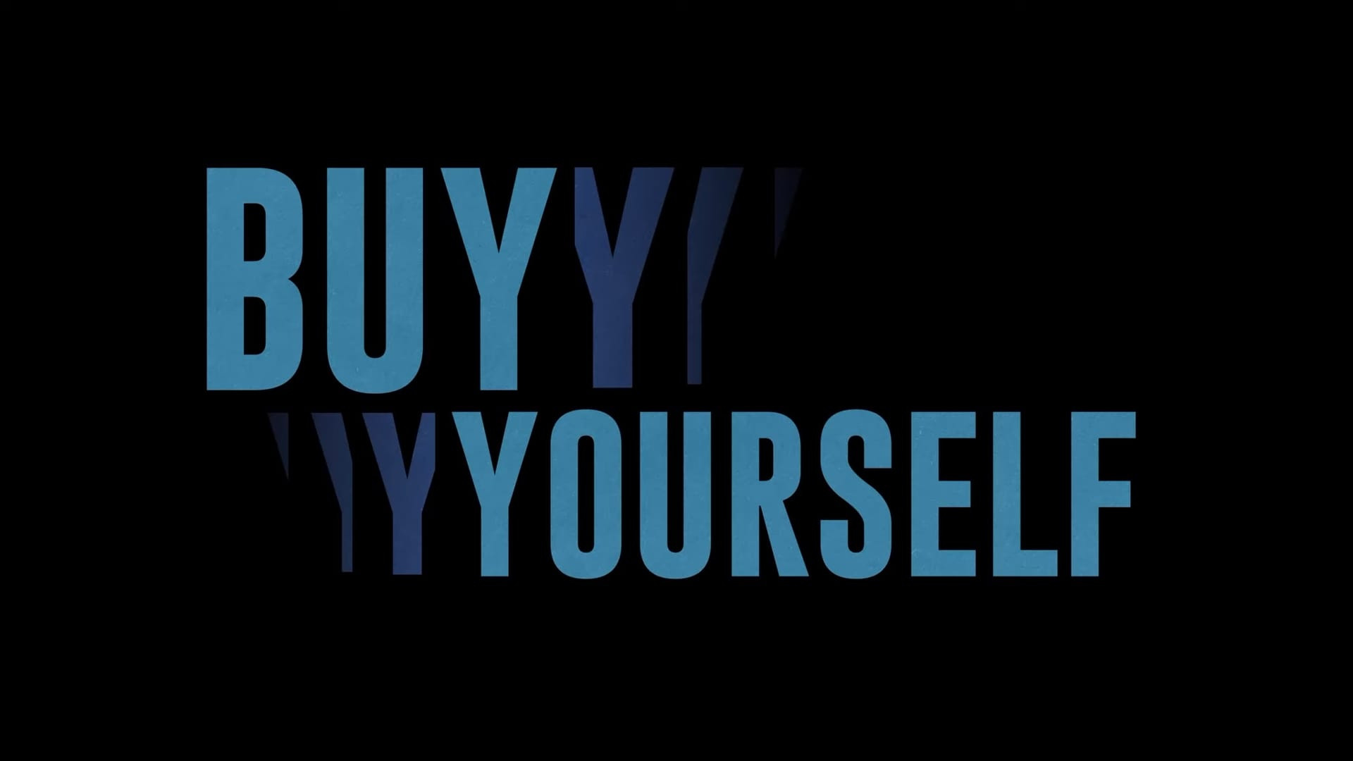 Buy Yourself's poster