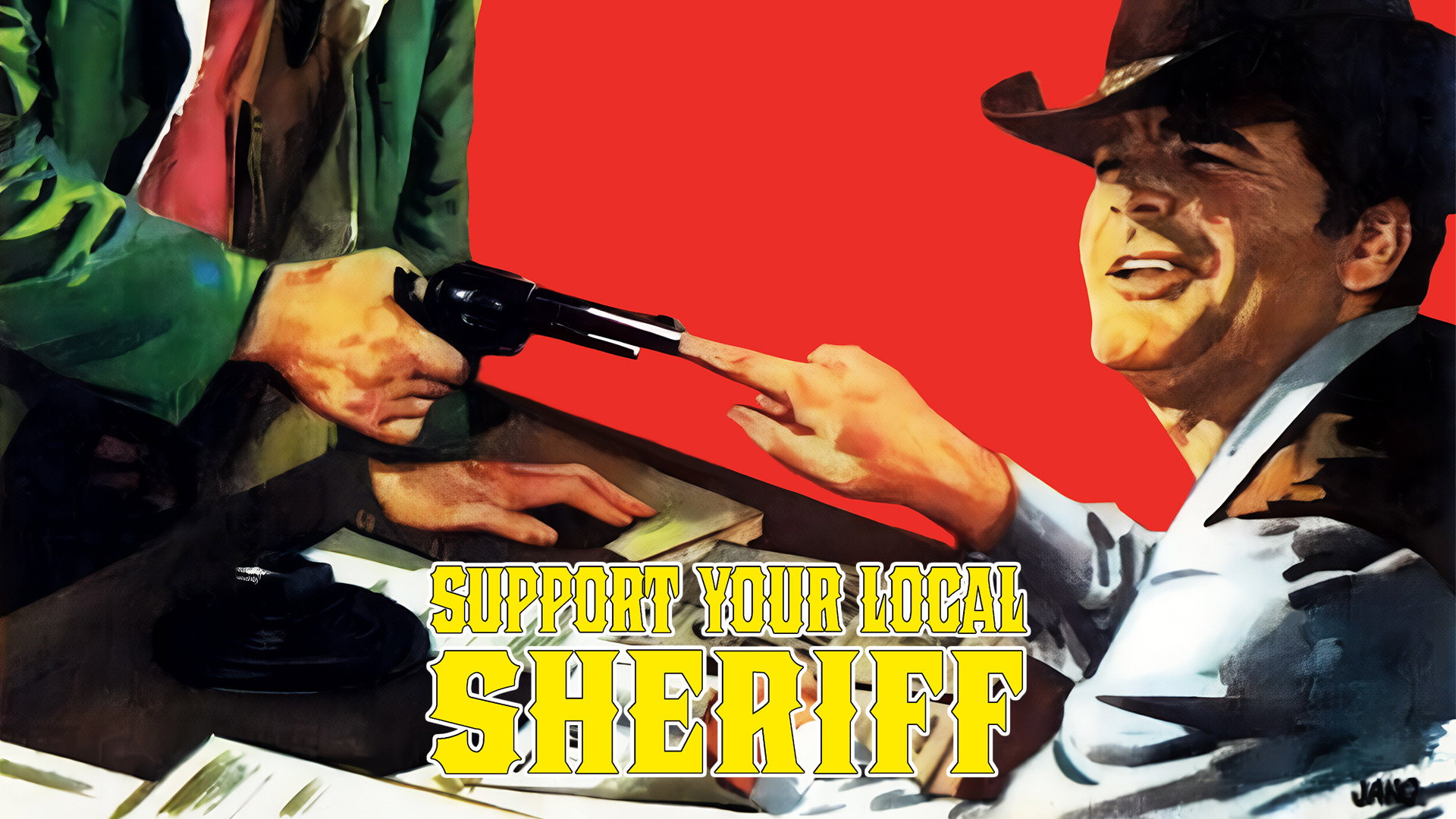 Support Your Local Sheriff!'s poster