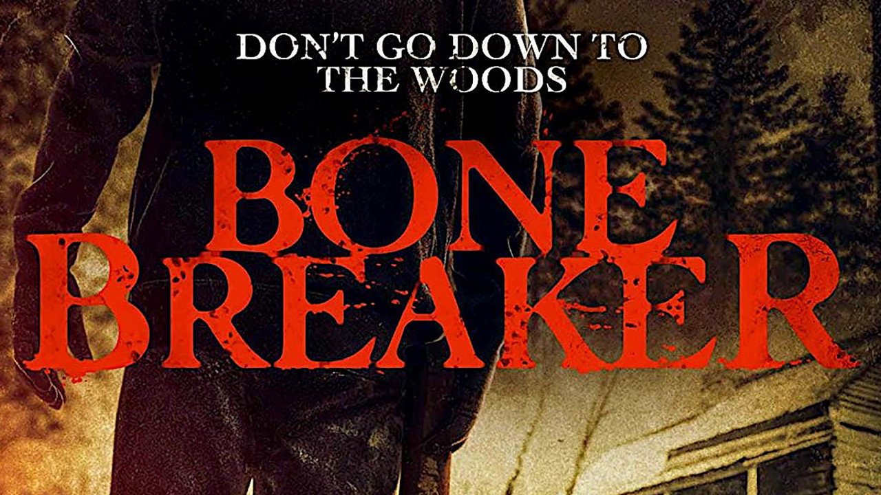 Bone Breaker's poster
