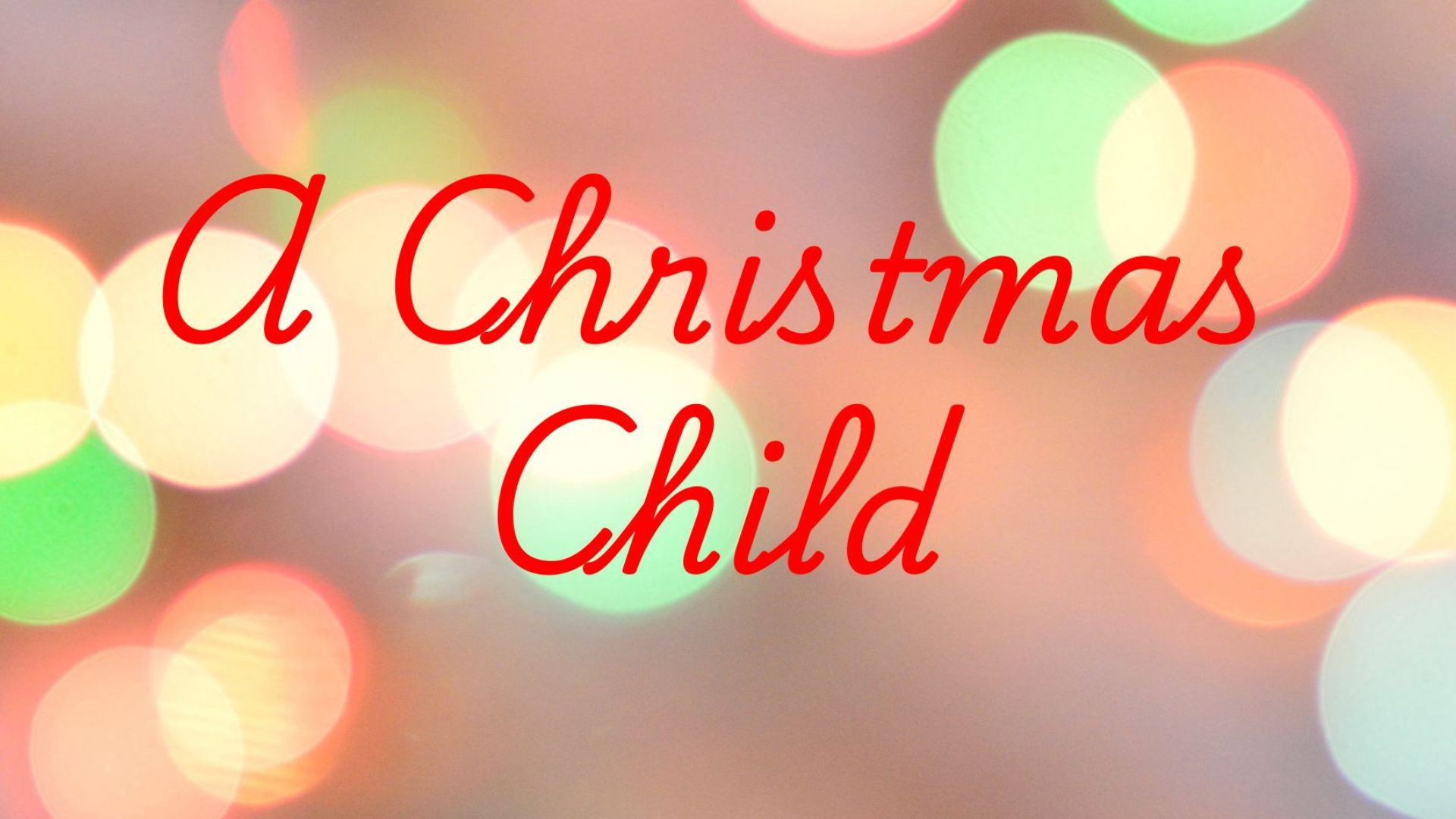 A Christmas Child's poster