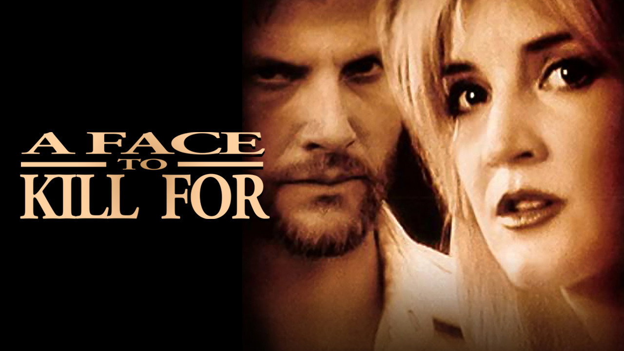 A Face to Kill For's poster
