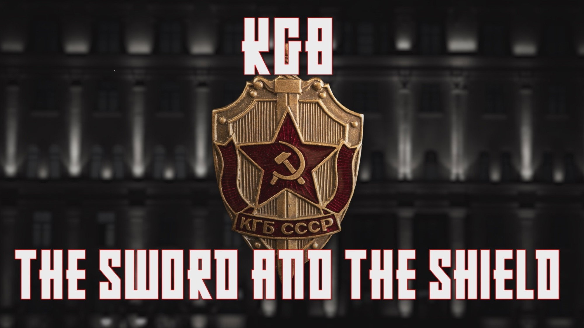 KGB - The Sword and the Shield's poster
