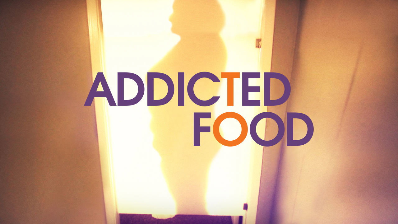 Addicted to Food's poster