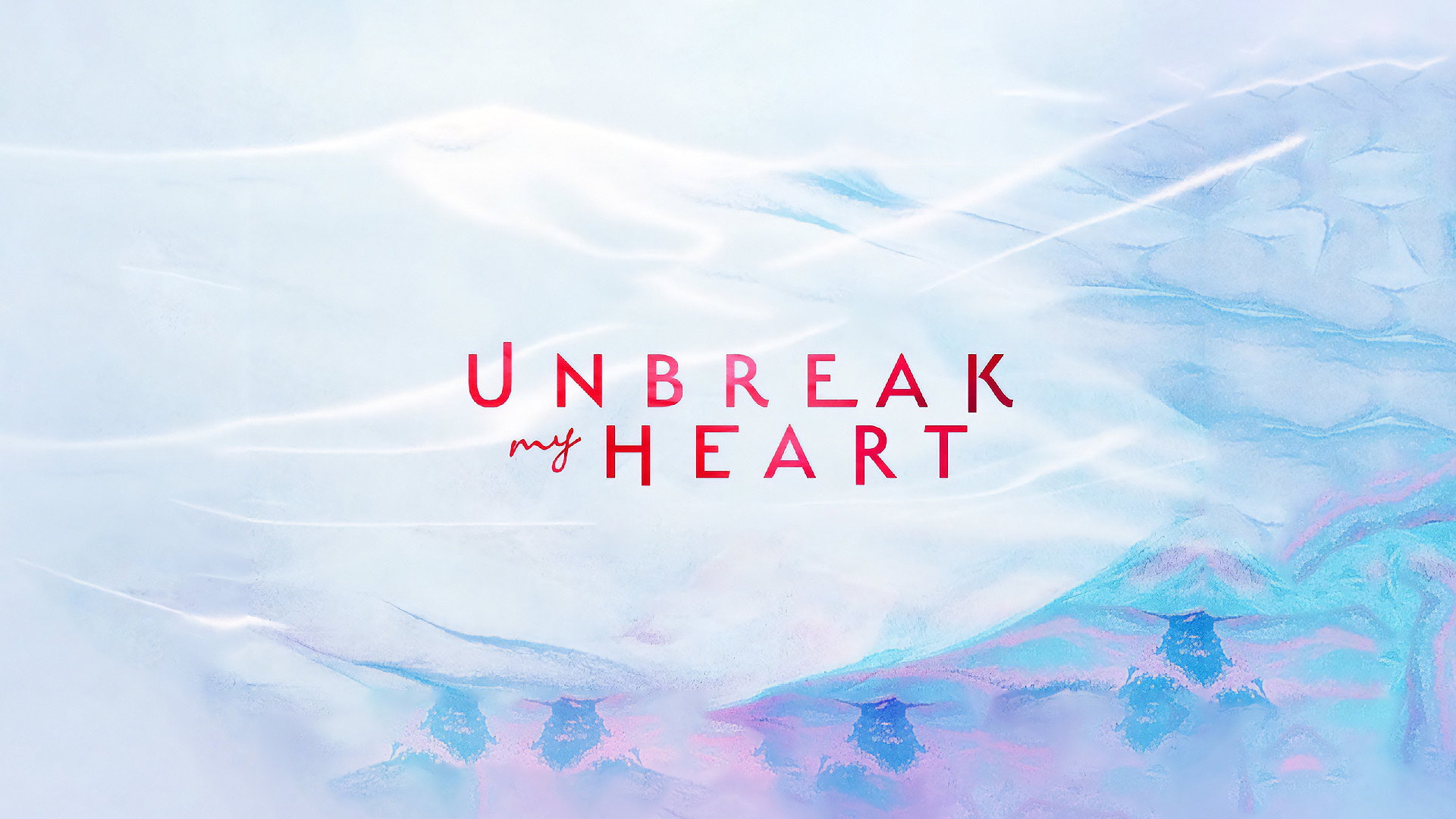 Unbreak My Heart's poster