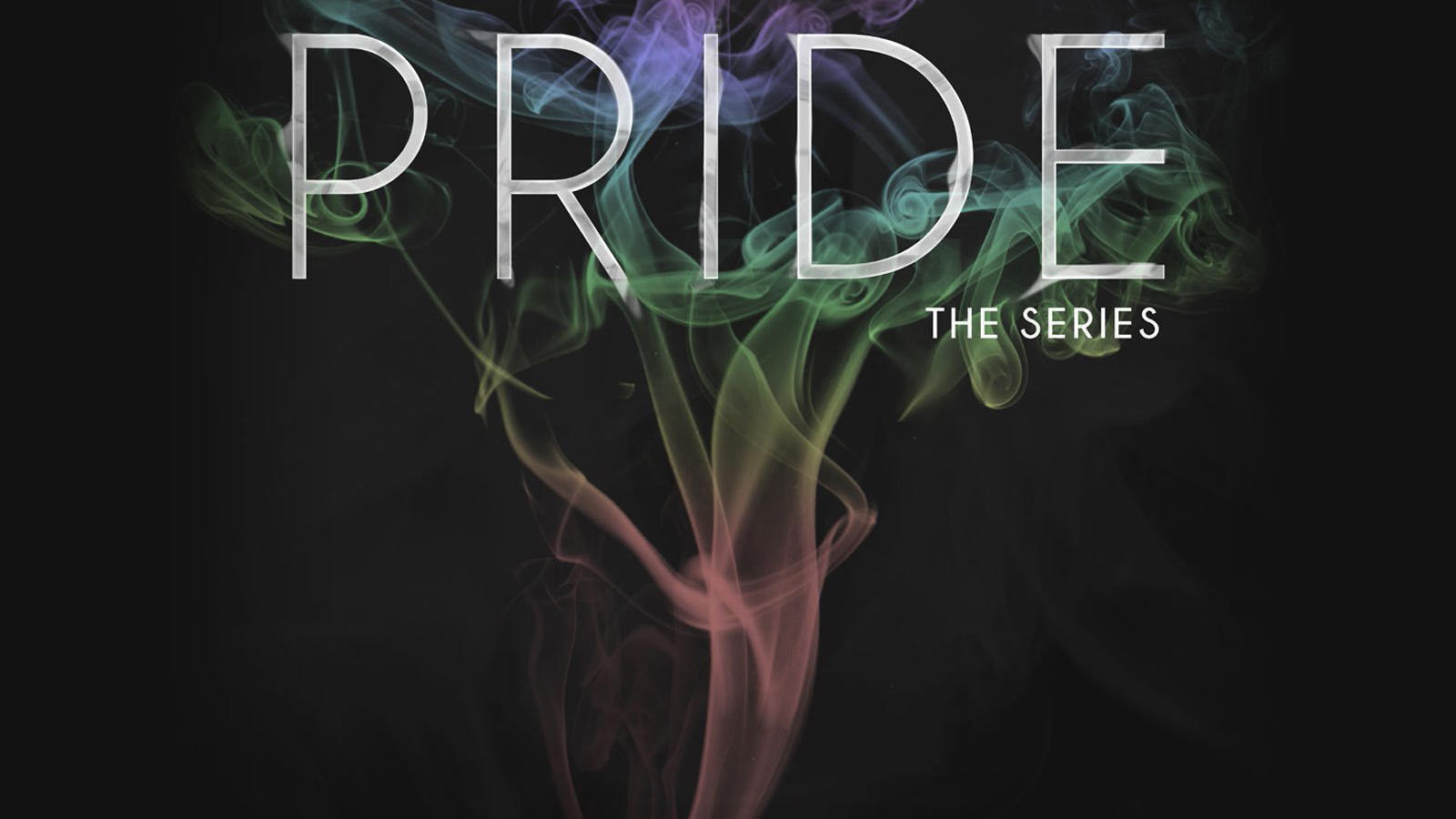 Pride: The Series's poster
