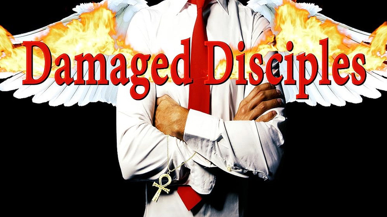 Damaged Disciples's poster