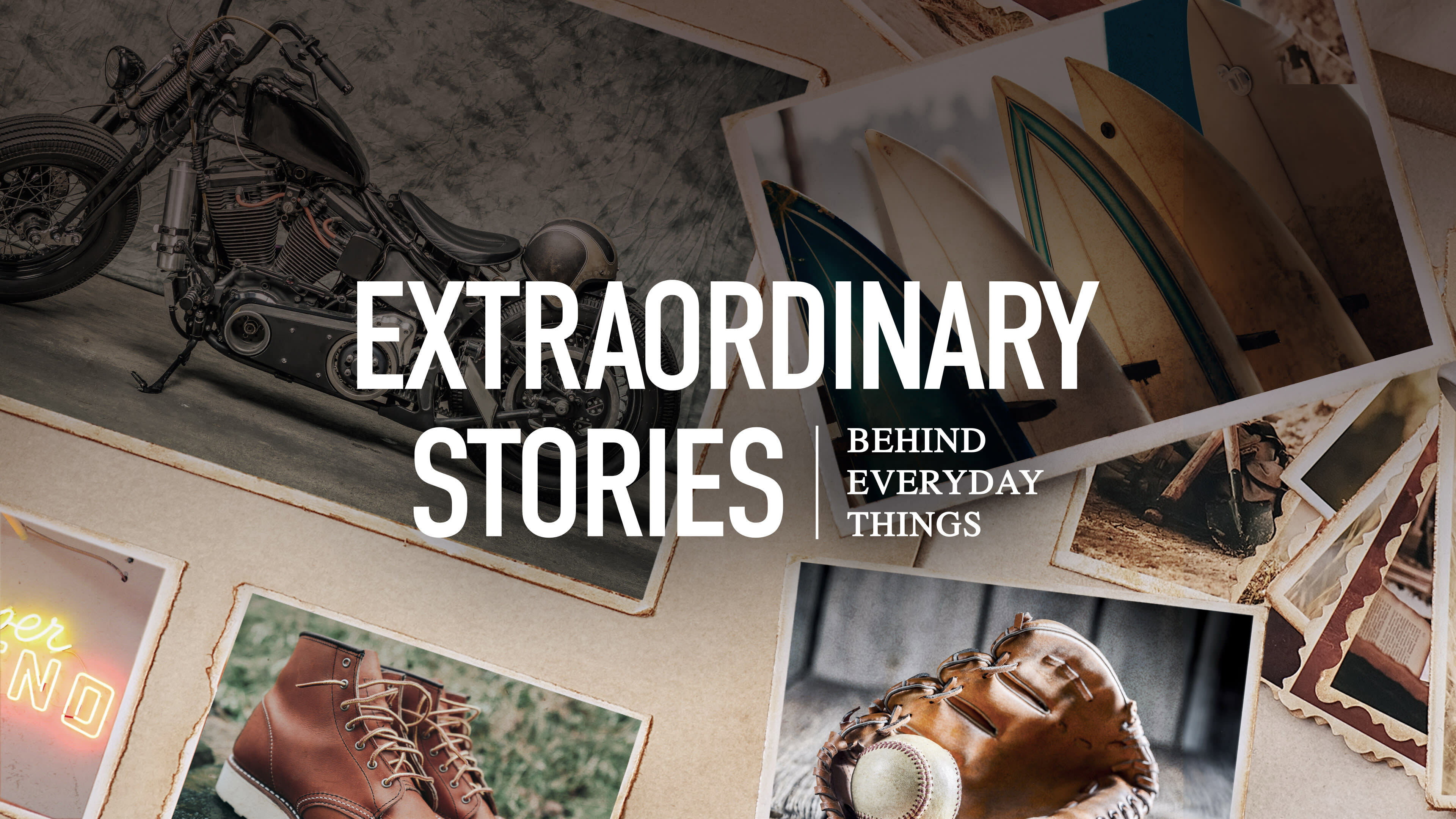 Extraordinary Stories Behind Everyday Things's poster