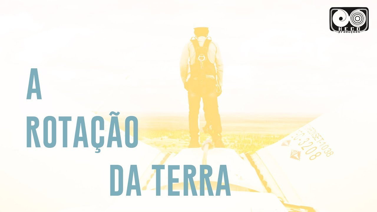 A Rotação da Terra's poster
