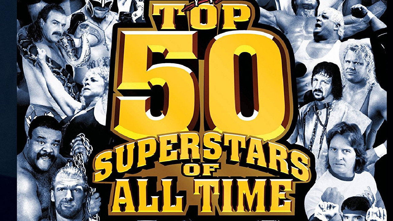 WWE: Top 50 Superstars of All Time's poster