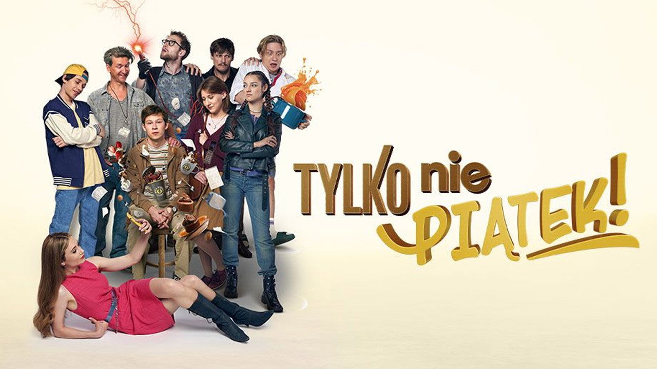 Tylko nie piątek!'s poster