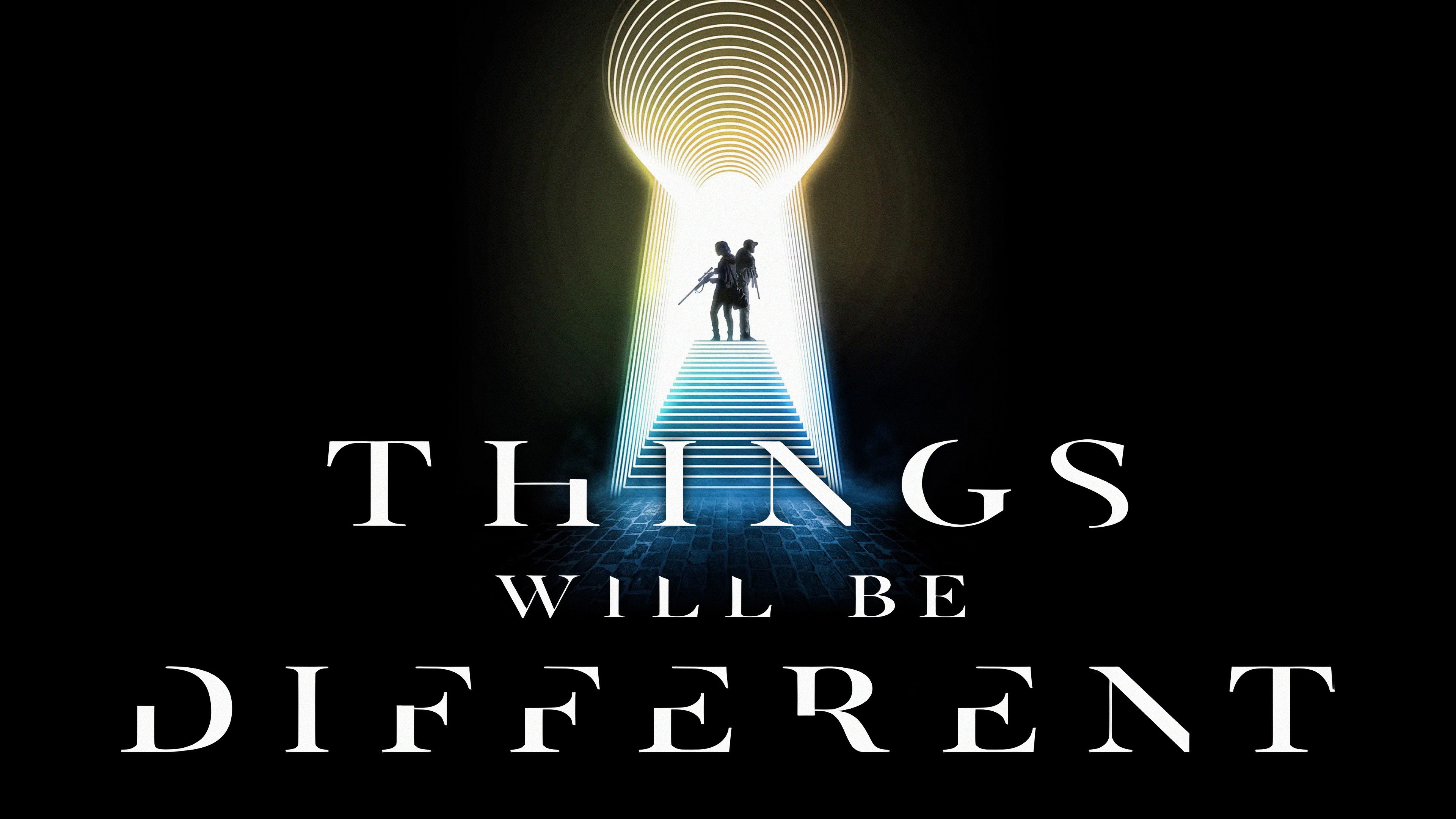 Things Will Be Different's poster