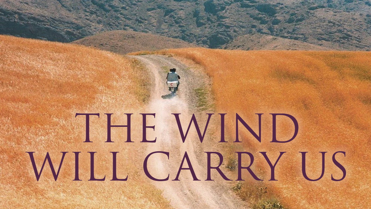 The Wind Will Carry Us's poster
