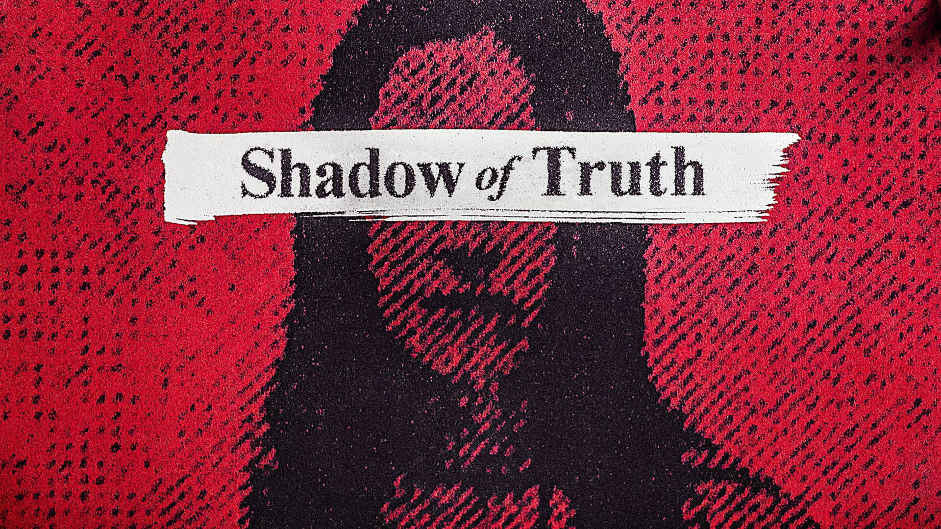 Shadow of Truth's poster