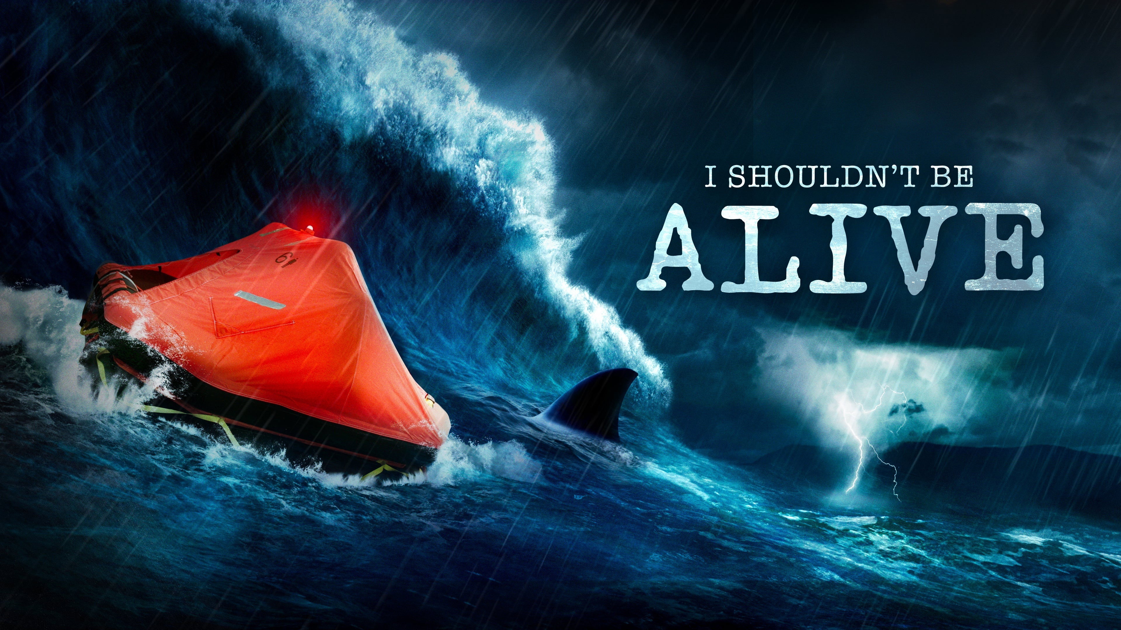 I Shouldn't Be Alive's poster