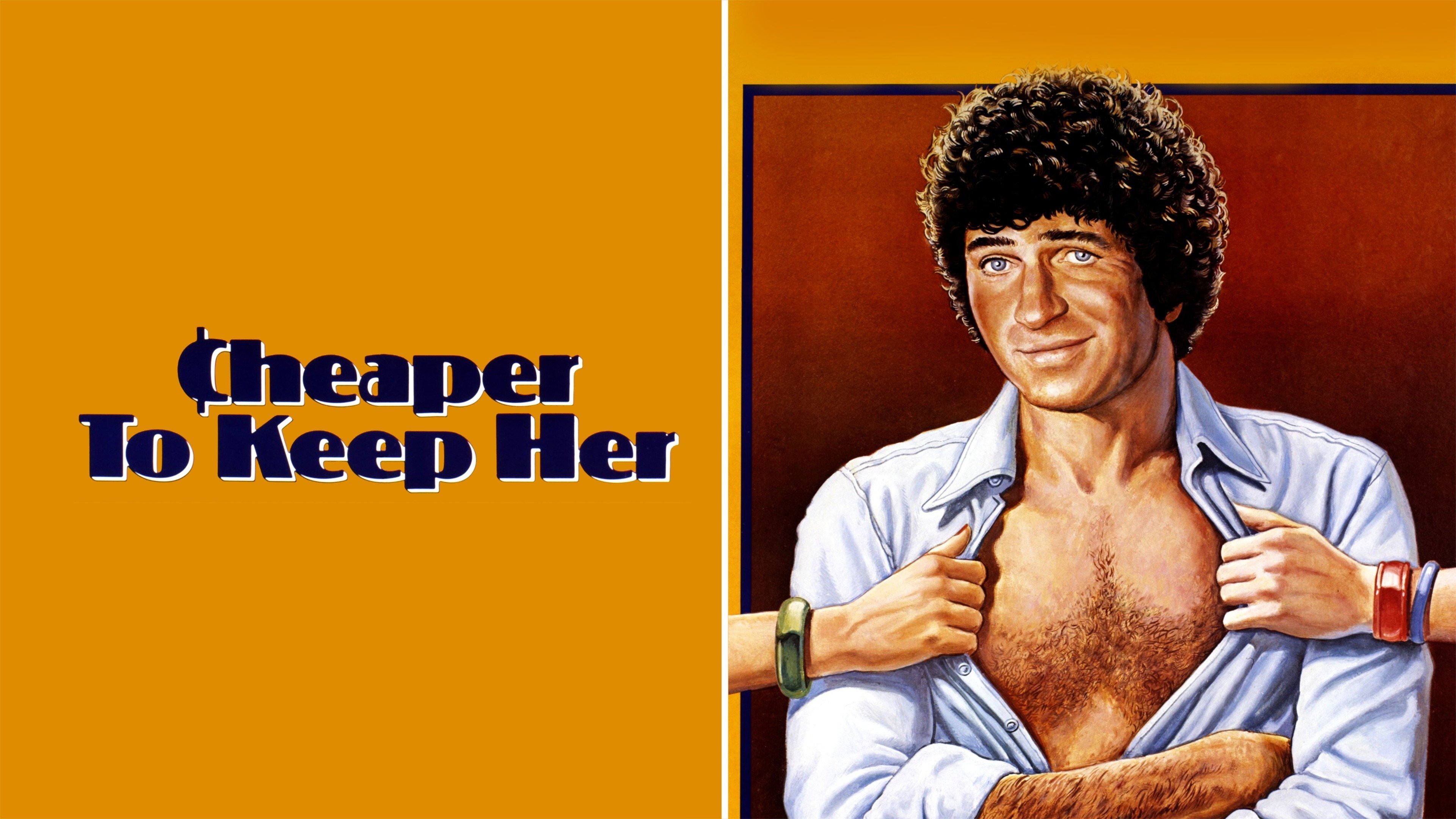 Cheaper to Keep Her's poster