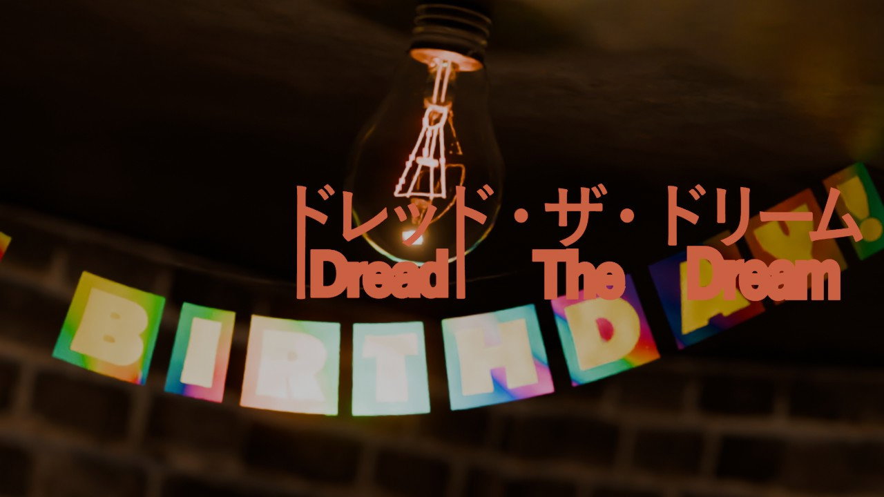 Dread The Dream's poster