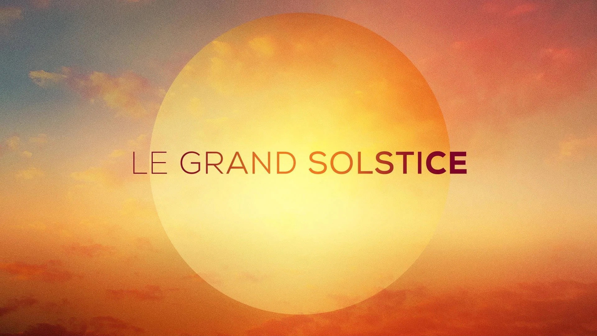 Le grand solstice's poster