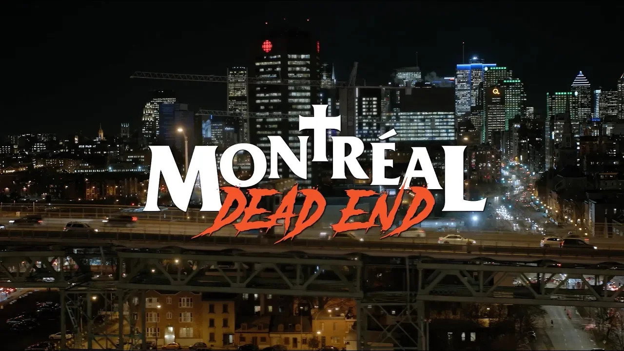 Montréal Dead End's poster