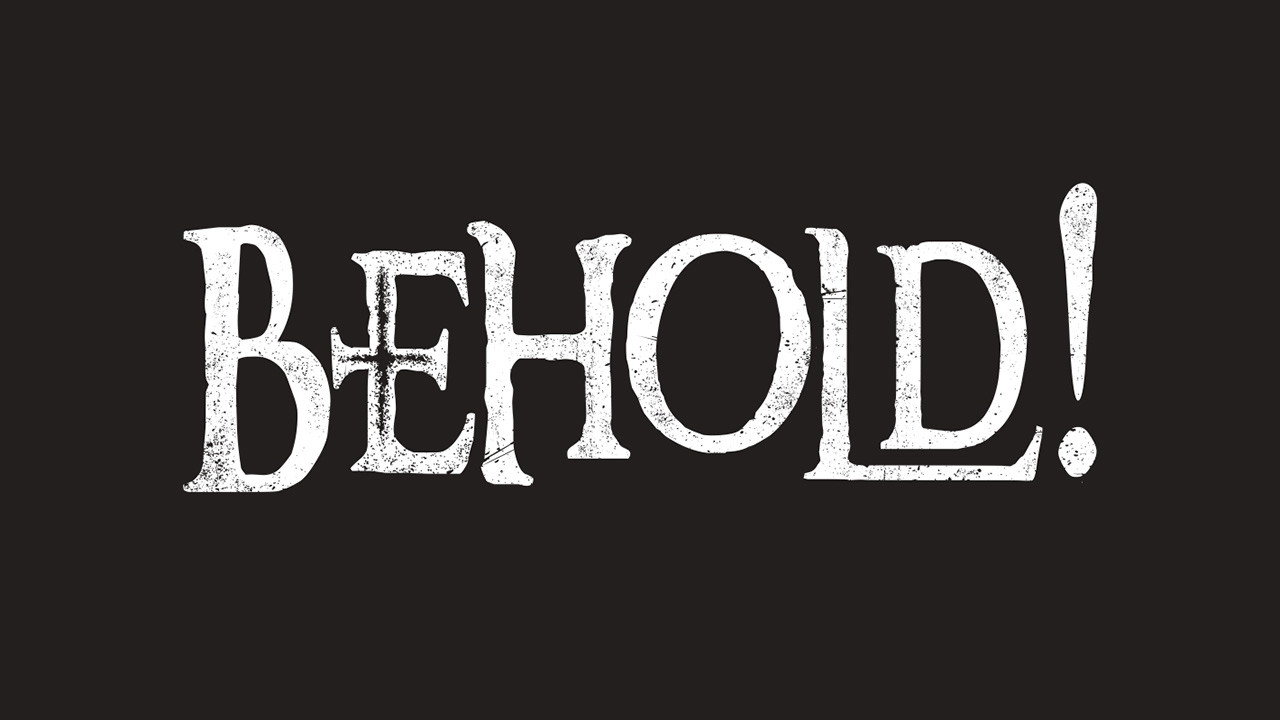 Behold!'s poster