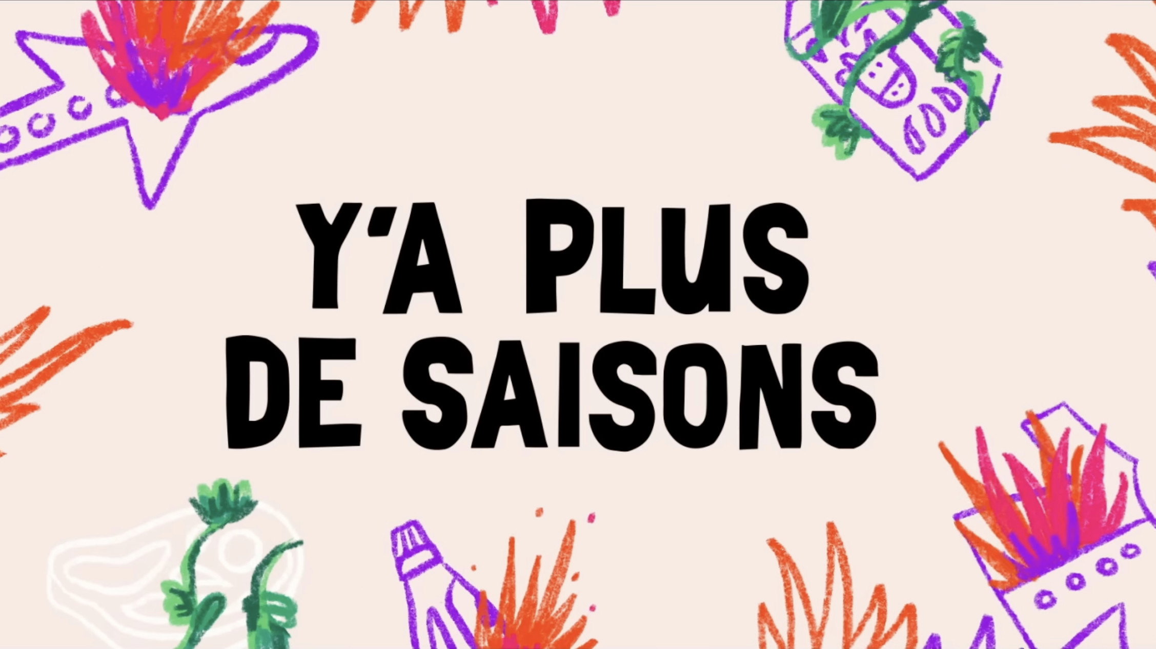Y'a plus de saisons's poster