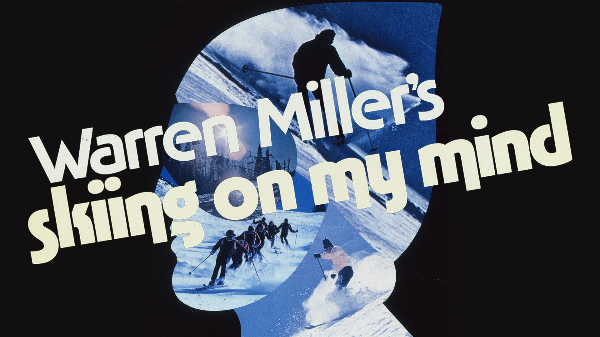 Skiing On My Mind's poster