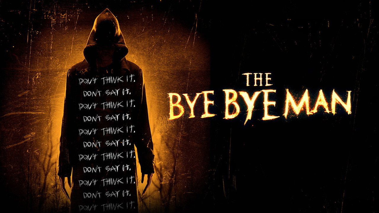 The Bye Bye Man's poster