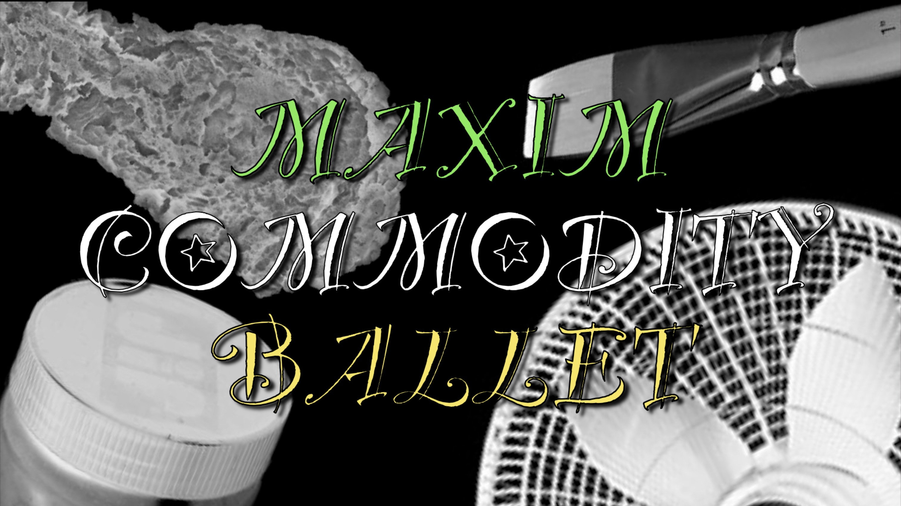Maxim Commodity Ballet's poster