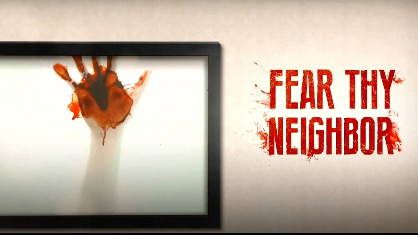 Fear Thy Neighbor's poster