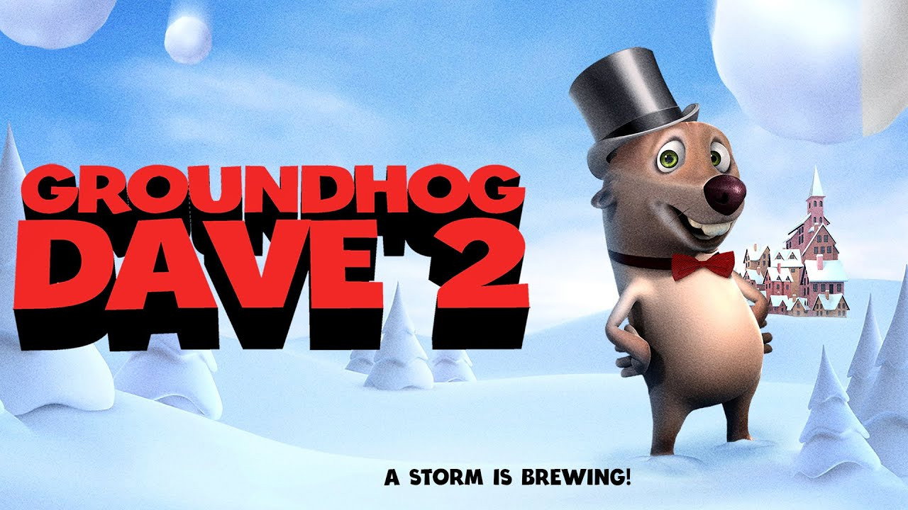 Groundhog Dave 2's poster