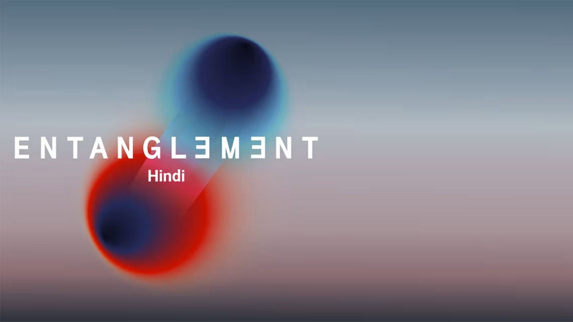 Entanglement's poster