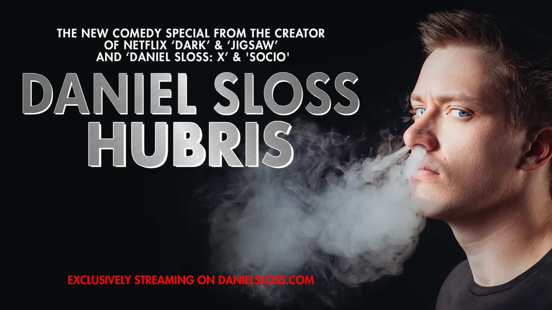Daniel Sloss: Hubris's poster