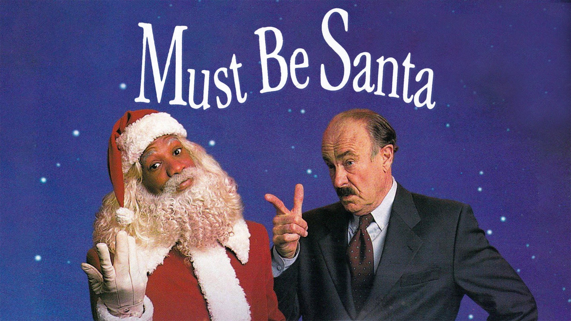 Must Be Santa's poster