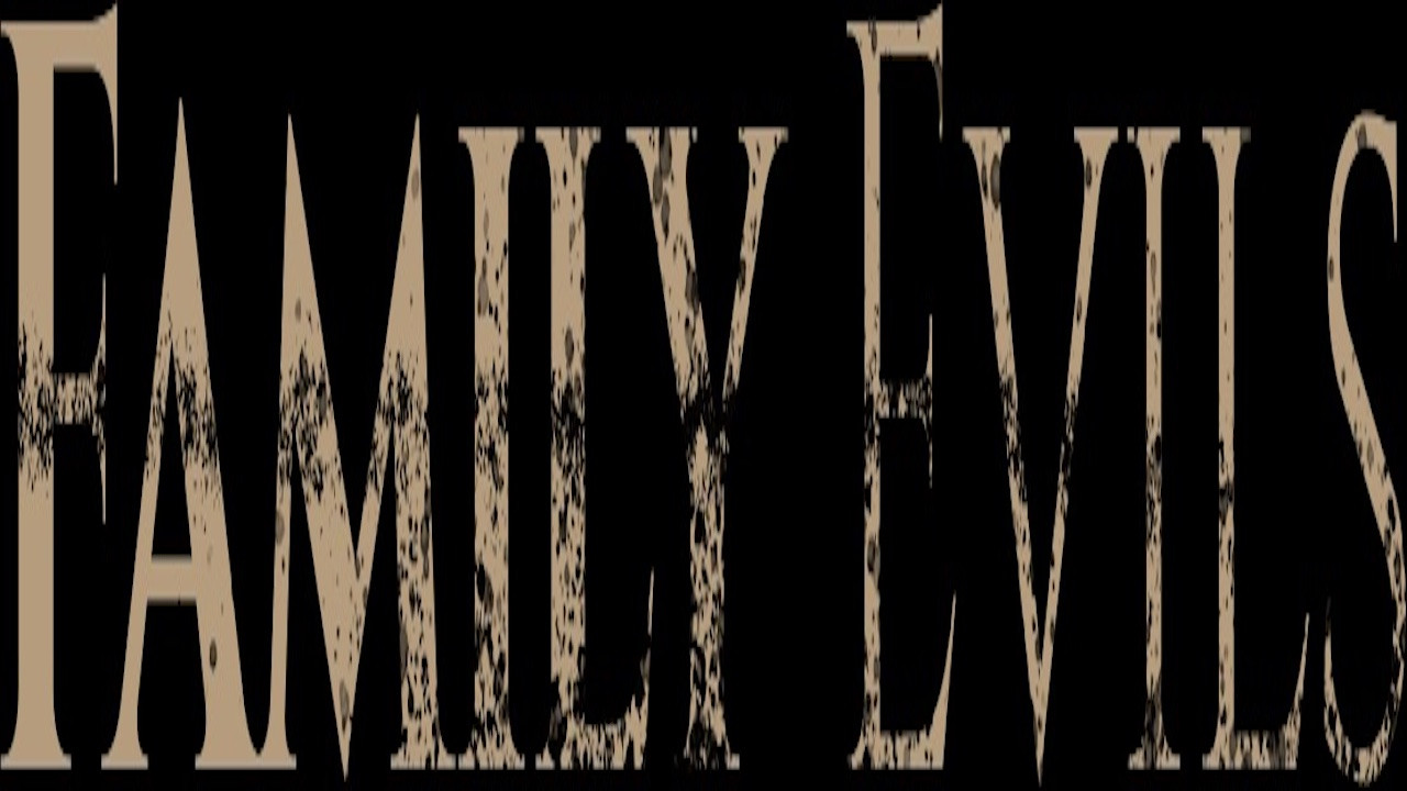Family Evils's poster