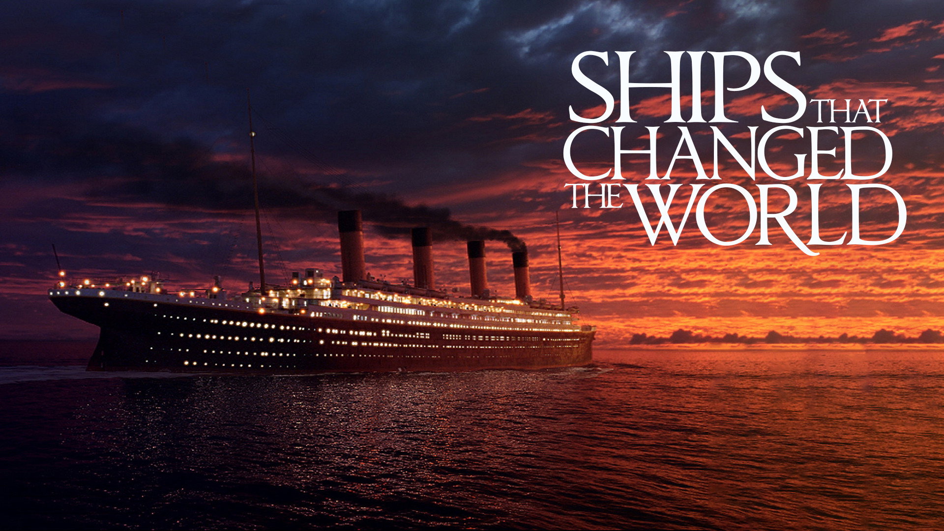 Ships That Changed The World's poster