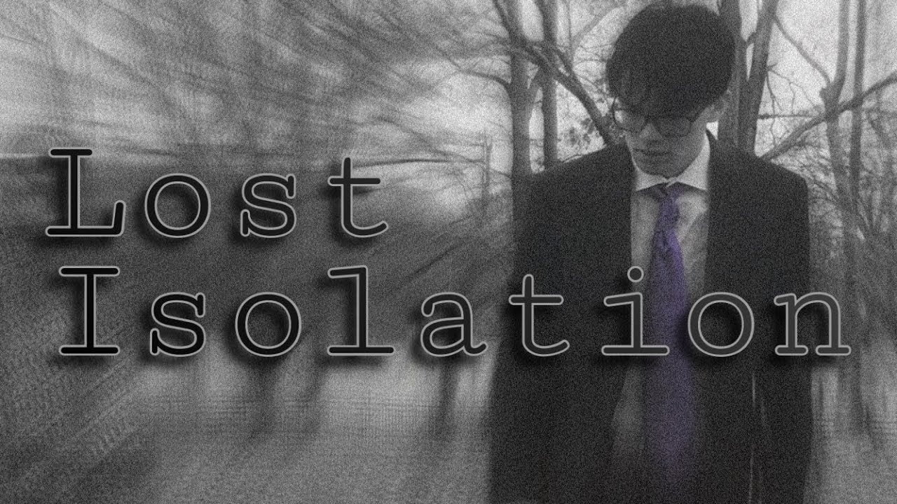 Lost Isolation's poster