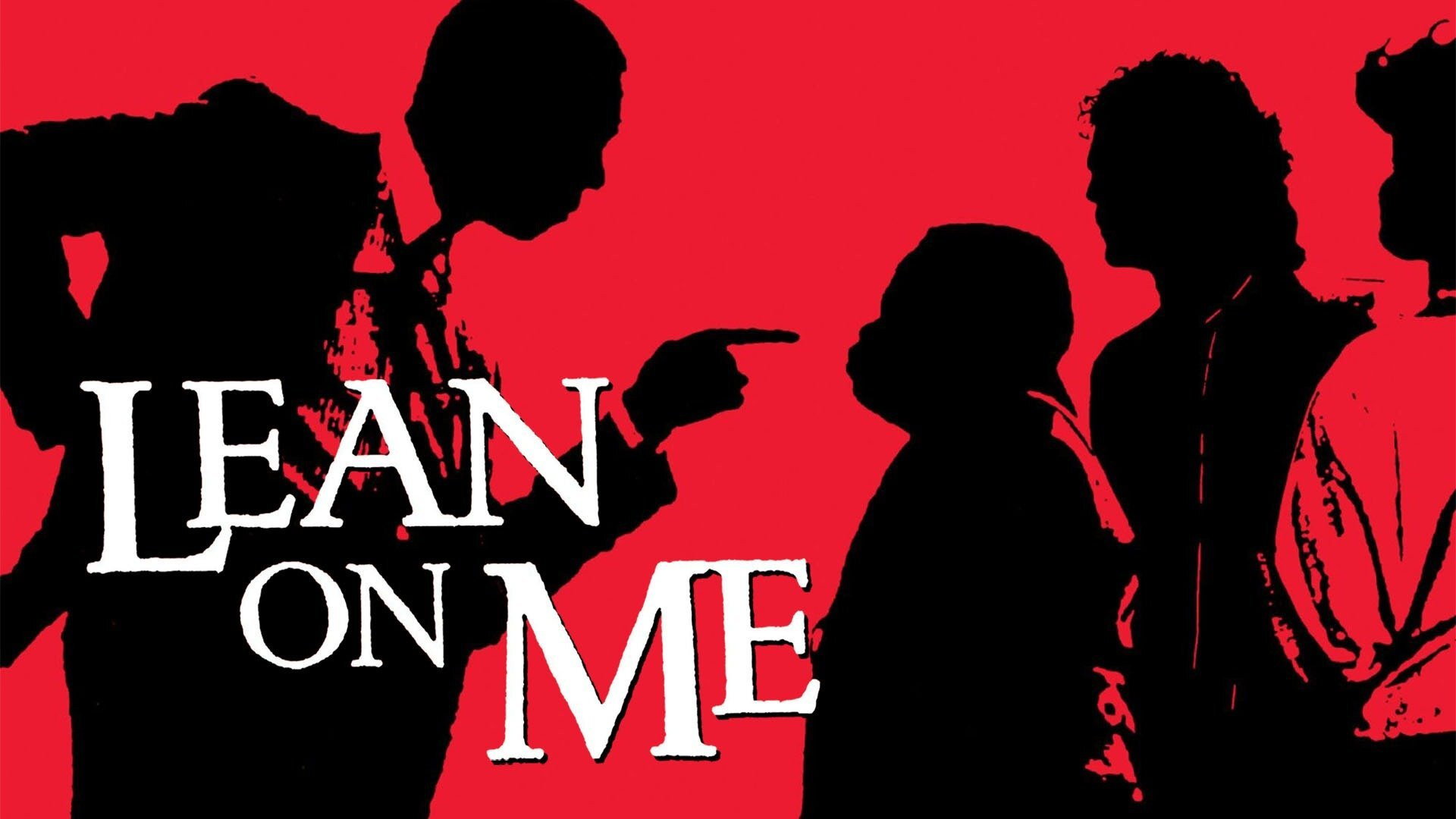 Lean On Me's poster