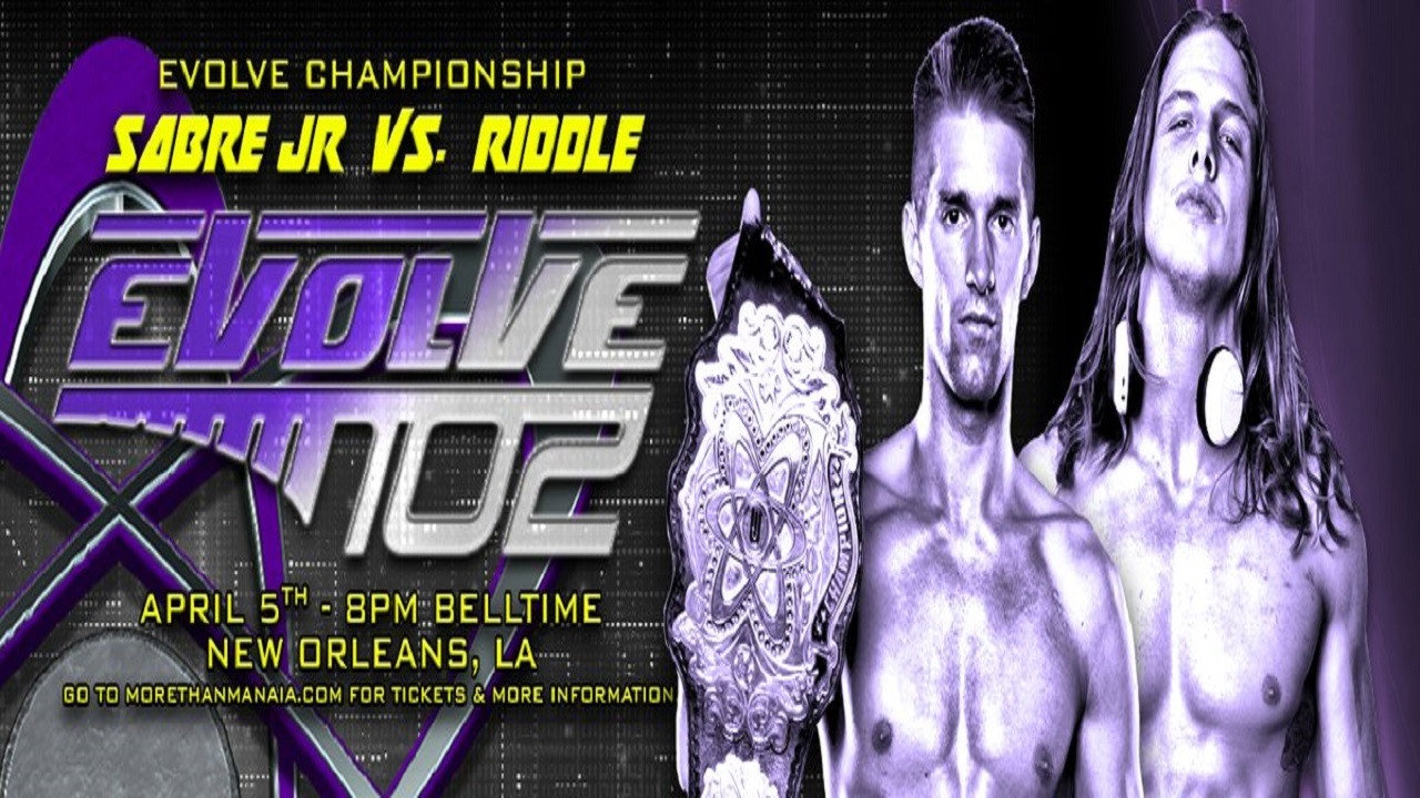 EVOLVE 102's poster