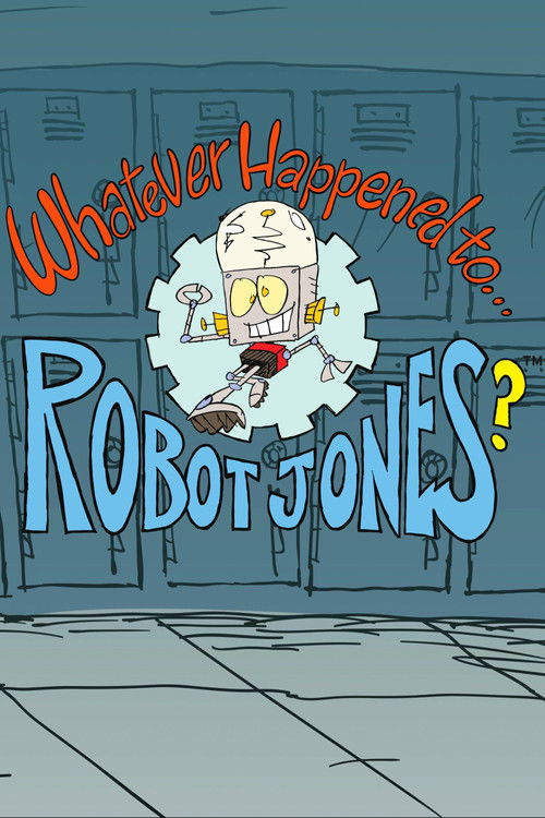 Whatever Happened to... Robot Jones? backdrop