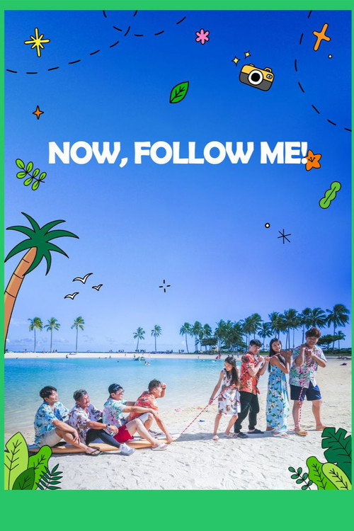 Now Follow Me!
