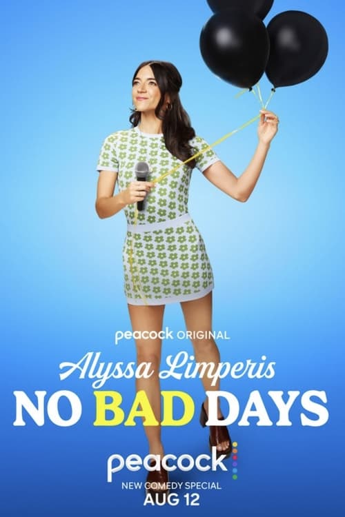 Alyssa Limperis: No Bad Days