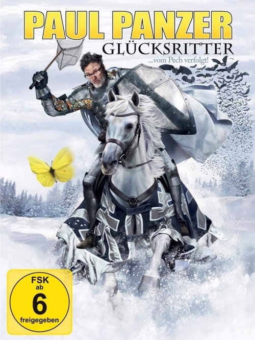 Paul Panzer - Glücksritter... vom Pech verfolgt! 2018 Paul Panzer - Glücksritter... vom Pech verfolgt! 2018