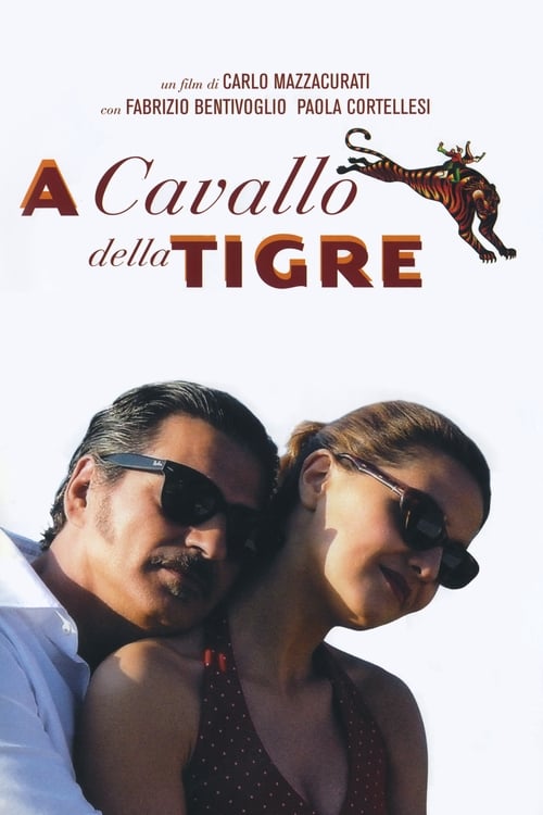 A cavallo della tigre (2002)