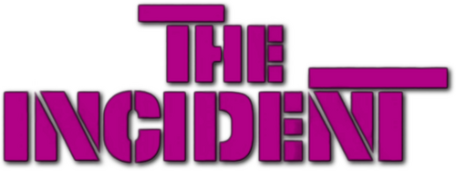 The Incident
