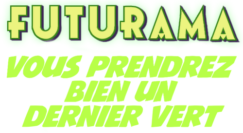 Futurama: Into the Wild Green Yonder